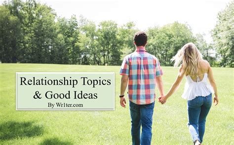 427 Relationship Topics And Good Ideas Wr1ter