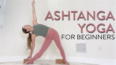 ashtanga yoga for beginners four part series — class 1 youtube