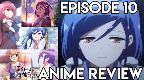 We Never Learn Bokuben Season 2 Episode 10 Anime Review Youtube