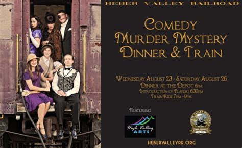 Heber Valley Railroad Comedy Murder Mystery Dinner And Train Ride For 15 25 Reg 25 45