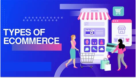 Different Types Of Ecommerce Business Models That Work In 2021