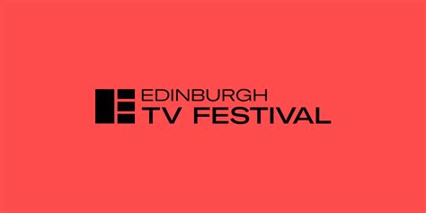Edinburgh Tv Festival Highlights