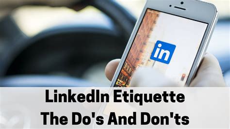 linkedin etiquette the do s and don ts business2community