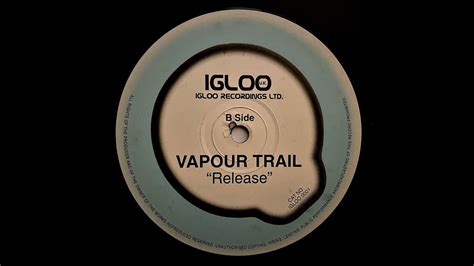 Vapour Trail Release Youtube