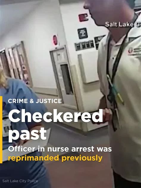 Officer In Nurse Arrest Was Reprimanded For Sex Harassment
