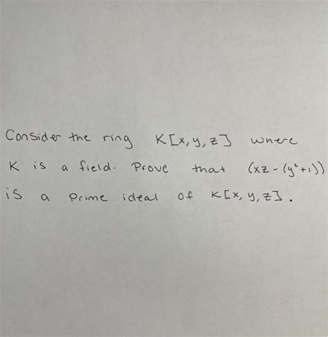 solved consider the rin ring k[x y z where k is a field