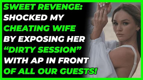 Shocked Cheating Wife Exposing Dirty Session With Ap In Front Of All