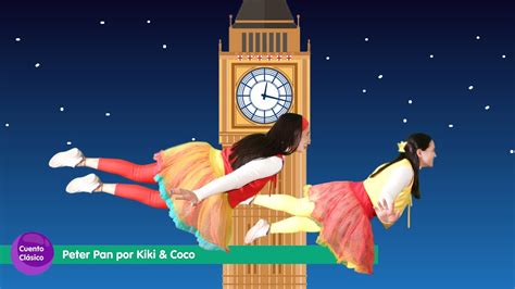 Peter Pan Por Kiki And Coco Cuentos Infantiles ClÁsicos Youtube