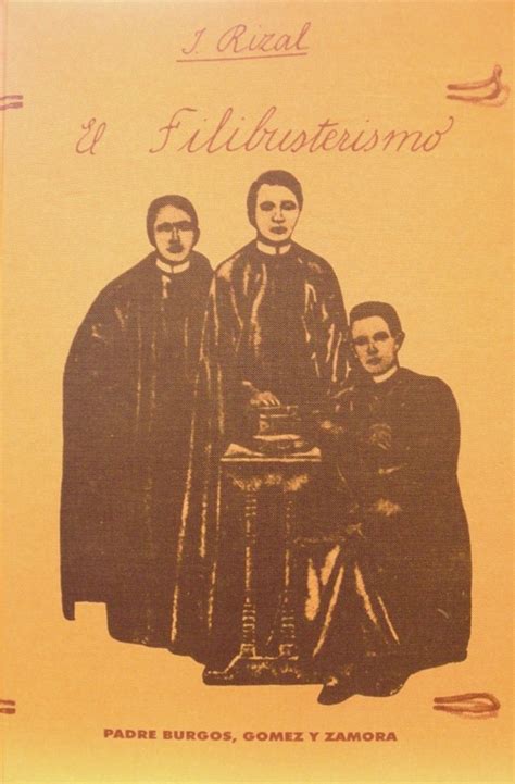 Synopsis Of Jose Rizal S Novel El Filibusterismo Zamora Padre Noli My