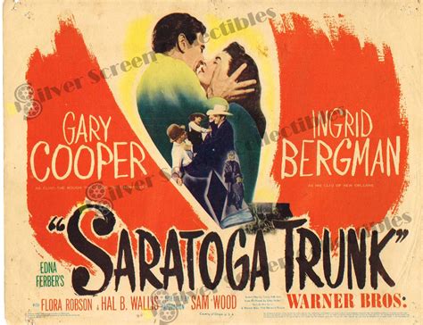 Saratoga Trunk 1945 Silver Screen Collectibles
