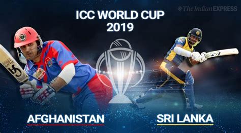 Afghanistan Vs Sri Lanka Icc World Cup 2019 Highlights Sri Lanka Beat