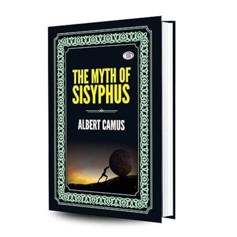 The Myth Of Sisyphus Albert Camus