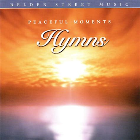 Peaceful Moments Hymns
