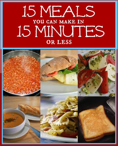 15 Easy Meals You Can Make In 15 Minutes Or Less | Free ...