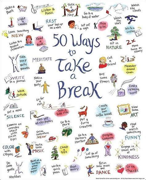 50 Ways To Take A Break Inspiration When Youre Feeling Down School