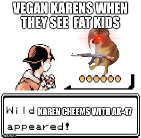 Vegan Karens Imgflip