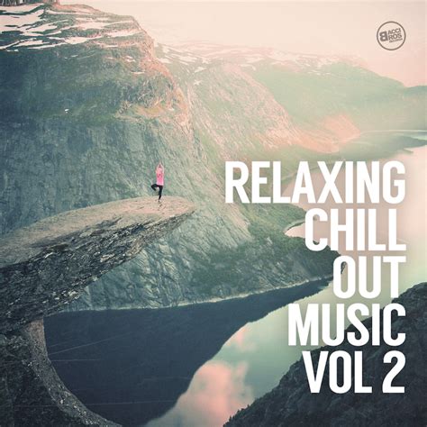 Relaxing Chill Out Music Vol 2 Bacci Bros Records