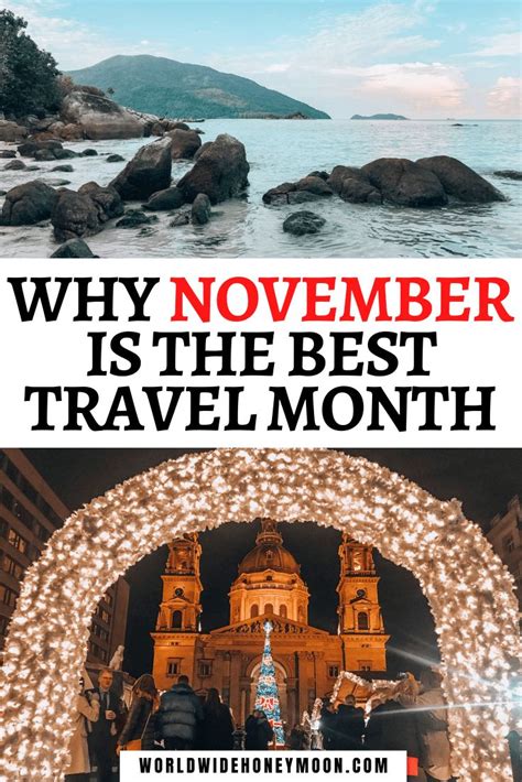 Why November Is The Best Travel Month Best Places To Travel Great