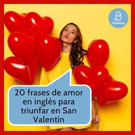 20 Frases De Amor En Inglés Para Triunfar En San Valentín