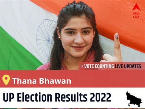 Thana Bhawan Uttar Pradesh Election 2022 Final Results LIVE RLD