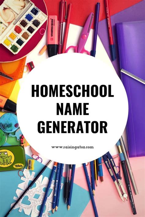 Homeschool Name Generator Raising A To Z Fun Homeschool School