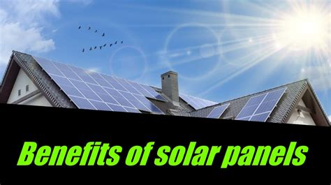 Benefits Of Solar Panels