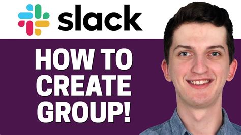 How To Create Group In Slack - YouTube