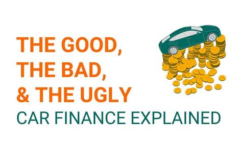 Car Finance Explained The Good The Bad And The Ugly Osv