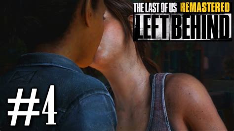 The Last Of Us Remastered Left Behind Dlc Playthrough Part 4 Lesbian Romance Youtube