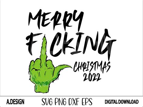 Grinch Merry Fucking Christmas Svg Grinch Middle Finger Svg Hot Sex