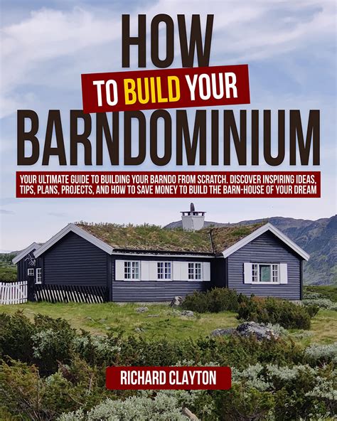 Buy How To Build Your Barndominium Your Ultimate Guide To Building