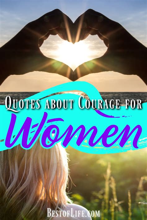 Courage Quotes For Women Best Of Life