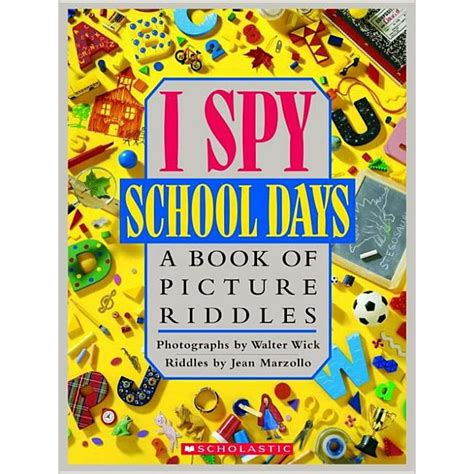 I Spy School Days A Book Of Picture Riddles Hardcover