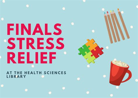 Finals Stress Relief At The Health Sciences Library Library News