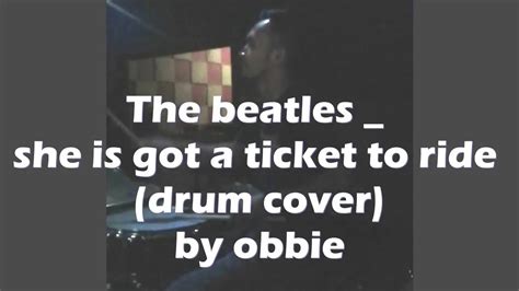 The Beatles Shes Got Ticket To Ride Drum Cover Obbizaelani Youtube