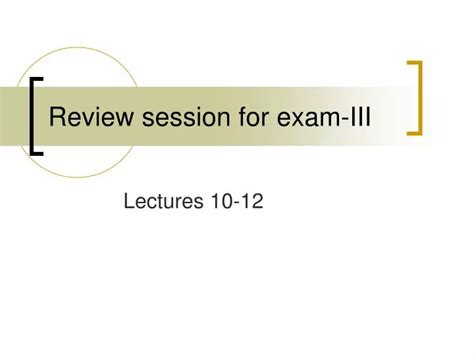 Ppt Review Session For Exam Iii Powerpoint Presentation Free Download Id
