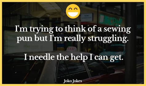 74 Sewing Jokes And Funny Puns Jokojokes