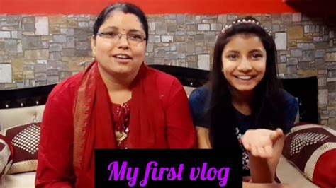 😊 My First Vlog Joshi Sisters Mom And Food Youtube