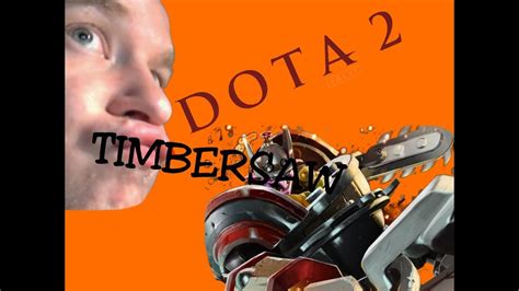 Timbersaw Divine Including Dota 2 W Baaam24 Totale Noobs Youtube