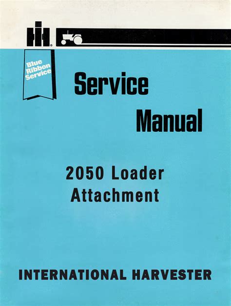 International 2050 Loader Attachment Service Manual Farm Manuals Fast