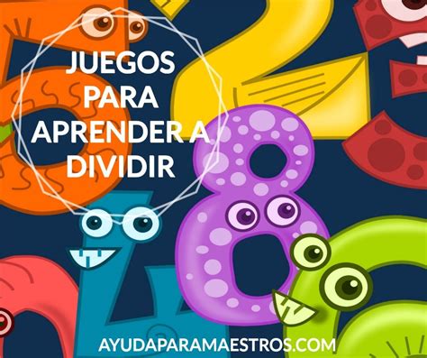 Juegos para aprender a dividir | Juegos para aprender ...