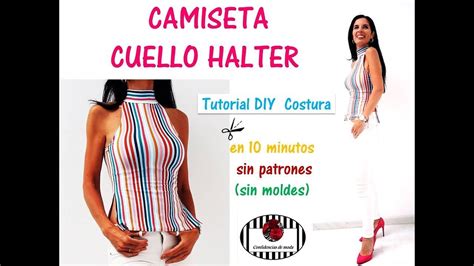 Diy C Mo Hacer Una Camiseta Con Cuello Halter En Minutos Y Sin