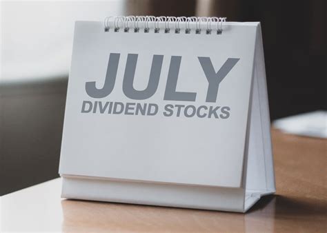 July Dividend Stocks