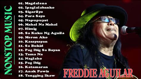 Freddie Aguilar Nonstop Music Most Popular Songs Of All Time 2021