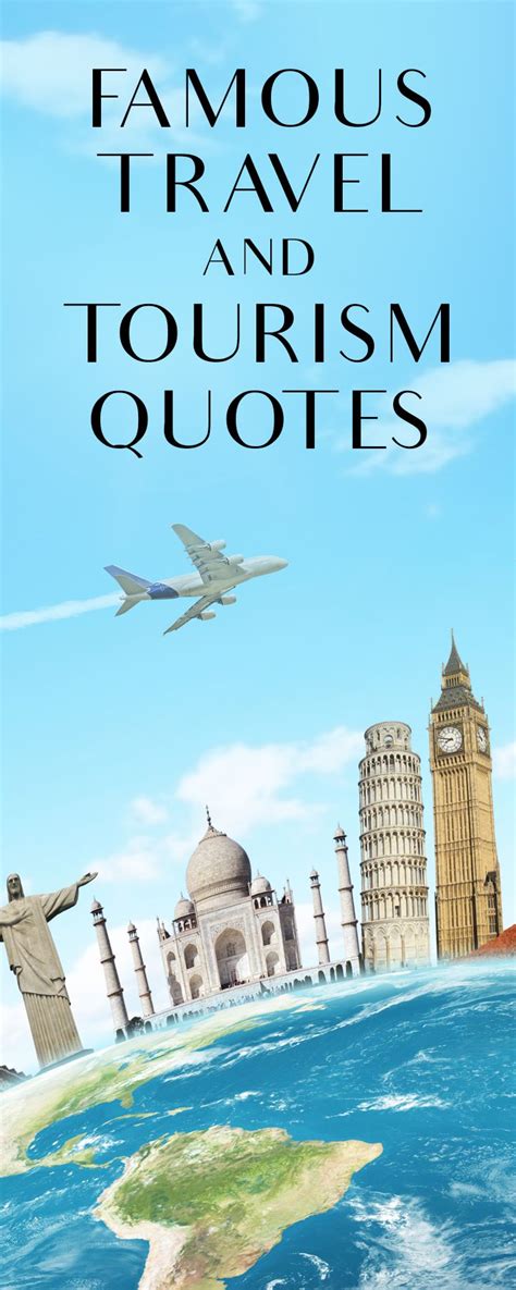 Famous Quotes On Travel And Tourism Best Quotes Hd Blog
