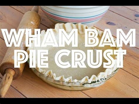 Wham Bam Pie Crust The Country Cook Perfect Pie Crust Recipe