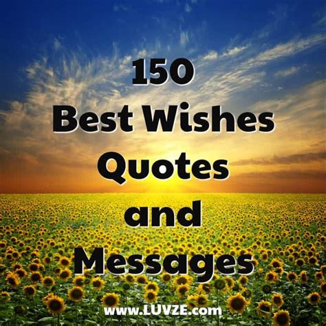 150 Best Wishes Quotes And Messages