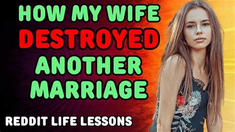 How My Wife Destroyed Another Marriage Caught Cheating Reddit Life