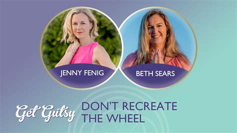 Dont Recreate The Wheel With Beth Sears