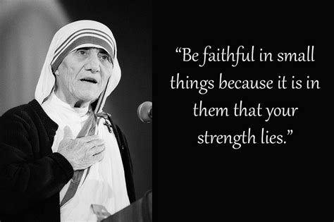 9 Of Mother Teresas Most Inspiring Quotes That Will Change The Way You